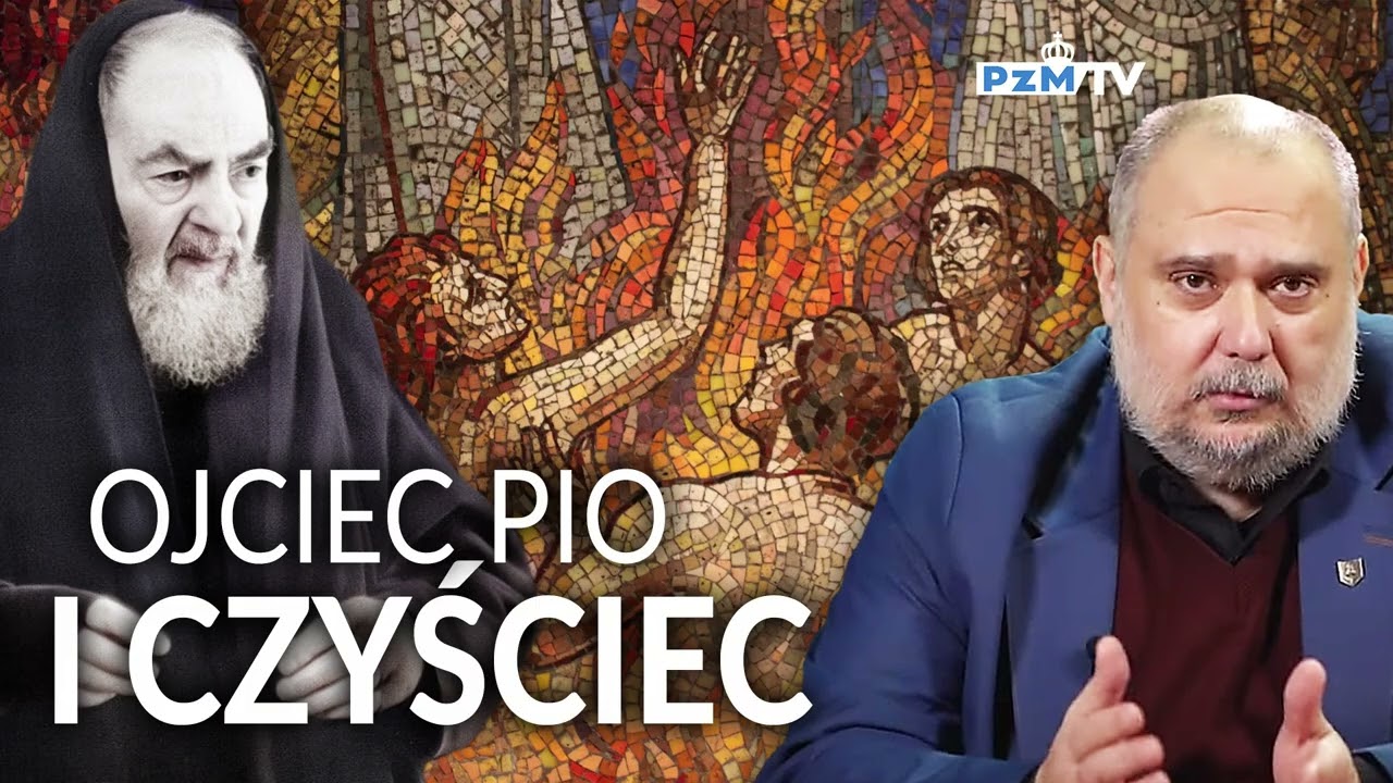 OJCIEC PIO I TAJEMNICE DUSZ CZYŚĆCOWYCH