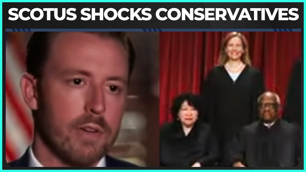 Conservatives Are NOT Happy With SCOTUS After THIS Ruling
