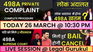 Legal Gurukul Live Session #41 कानूनी सवाल जवाब 498A 125 CrPC DV Act Divorce Supreme Court