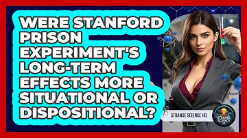 Were Stanford Prison Experiment