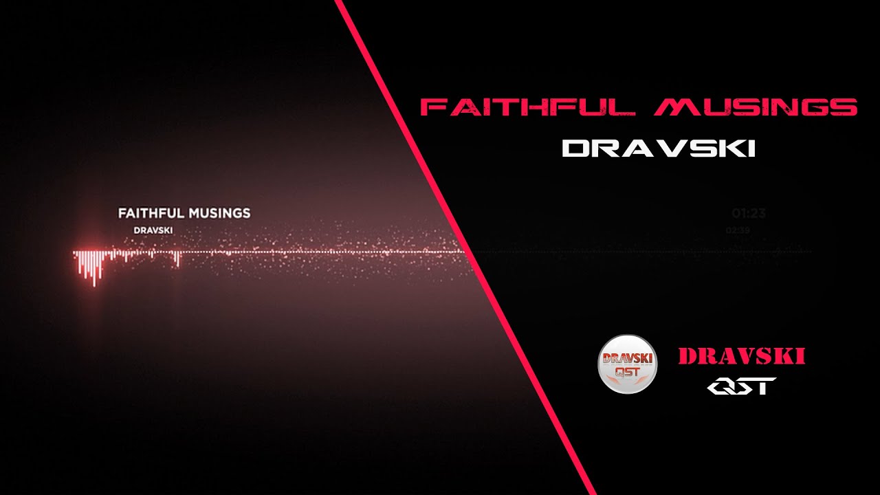 Dravski - Faithful Musings. Folk Music with Piano & Guitar ! Audio Visual HD !