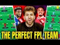 How To Create The PERFECT Fantasy Premier League Team! | #WNTT
