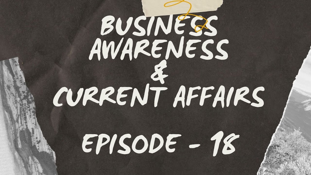 27-29 Nov //Important Business Awareness & Current Affairs (IPUCET , CUCET, DUJAT , CUET, SET, NPAT)