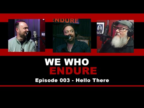 Episode 003 - Hello There