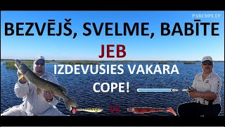 Bezvējš, svelme, Babīte   jeb izdevusies vakara cope!