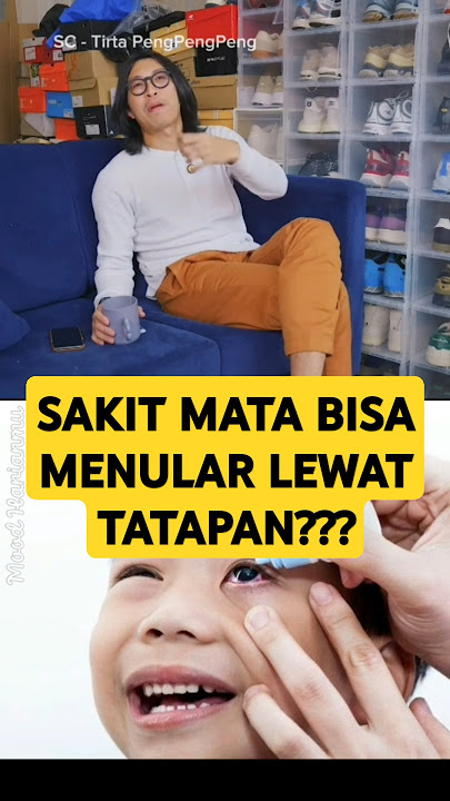 APAKAH SAKIT MATA BISA MENULAR?? - DR.TIRTA #drtirta #dokter #kesehatan #mata #sakitmata