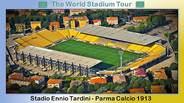 Stadio Ennio Tardini - Parma Calcio 1913 - The World Stadium Tour