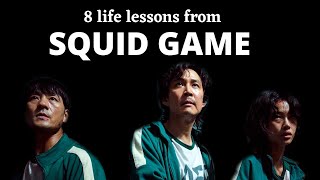 8 Life Lessons Only Souid Game Could Have Taught Usmotivated Videosquid