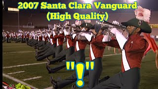2007 Santa Clara Vanguard Finals (High Quality)