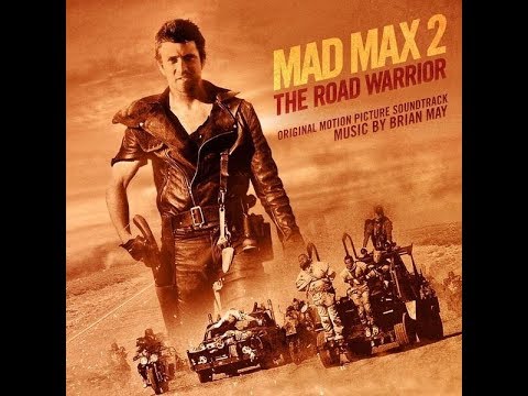 【MAD MAX 2 / THE ROAD WARRIOR】SOUNDTRACK - Montage/Main Title