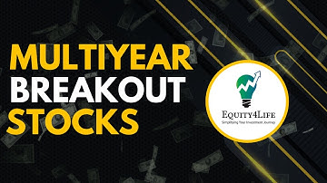 Ride the stride - Multi Year Breakout Stocks | Equity4Life | Investing | #BreakoutStocks