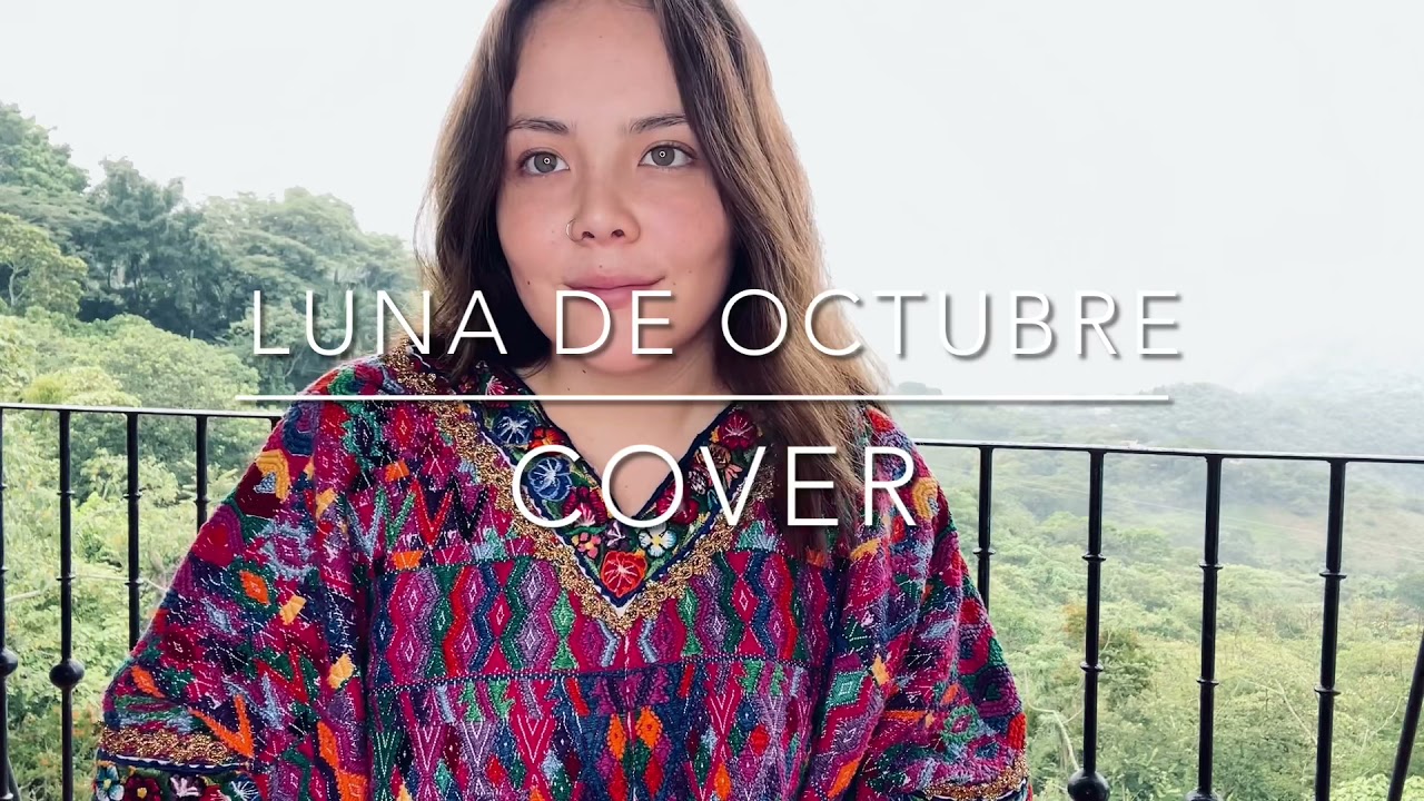 LUNA DE OCTUBRE - PAULINA MORÁN (COVER DE PEDRO INFANTE)