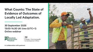 Webinar | What counts: the state of evidence of outcomes of locally led adaptation