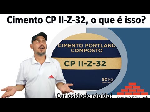 O que é o cimento CP-II-Z-32?