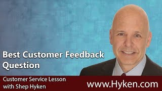 Best Customer Feedback Question