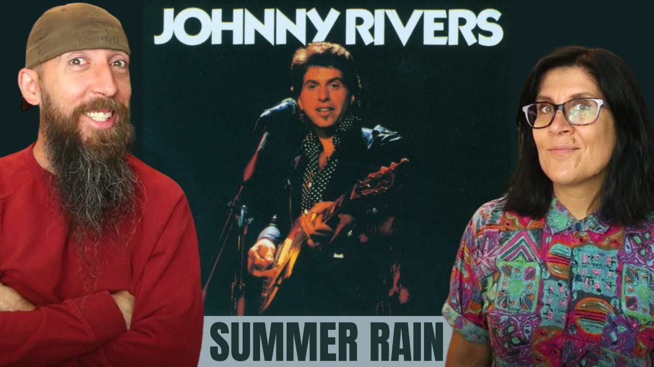 Johnny Rivers Summer Rain (REACTION) with my wife YouTube