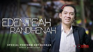 EDENTE'AH RANDHENAH | EDY BASRAN | LAGU MADURA TERBARU 2023