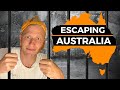 Why I decided to LEAVE Australia!