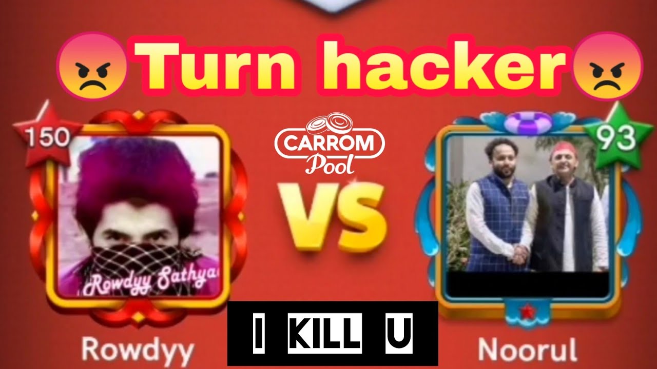 Rowdyy Vs Turn hacker 😠 Failure Match / I kill u Useless fellow / Carrom pool