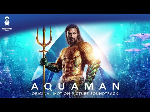 Aquaman Official Soundtrack | Kingdom of Atlantis - Rupert Gregson-Williams | WaterTower