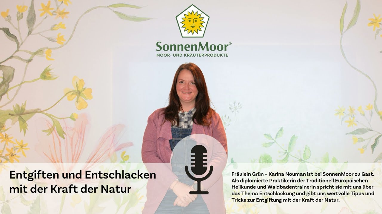 SonnenMoor Podcast: Körper entgiften mit der Kraft der Natur