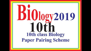 Bio-10th new pairing Scheme & Paper Pattern-2019