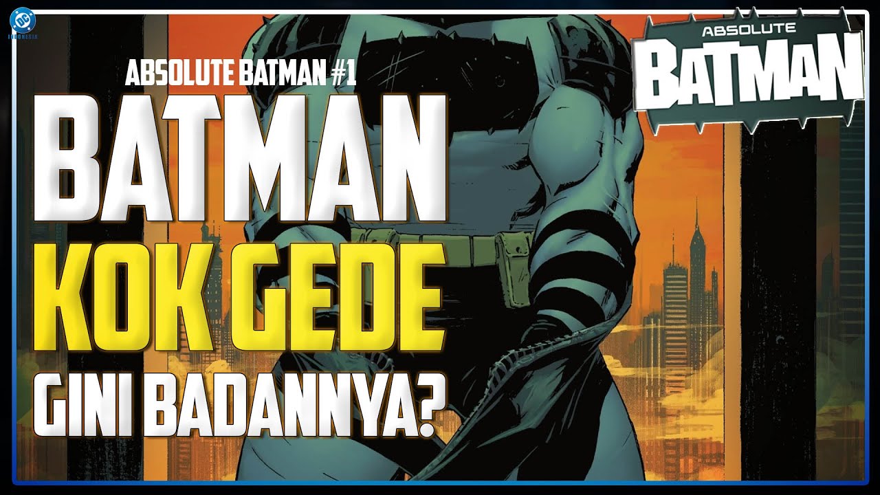 Absolute Batman #1: Inilah Batman Brutal Versi Absolute Universe!