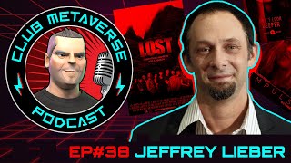 Jeffrey Lieber | Club Metaverse Pod #37