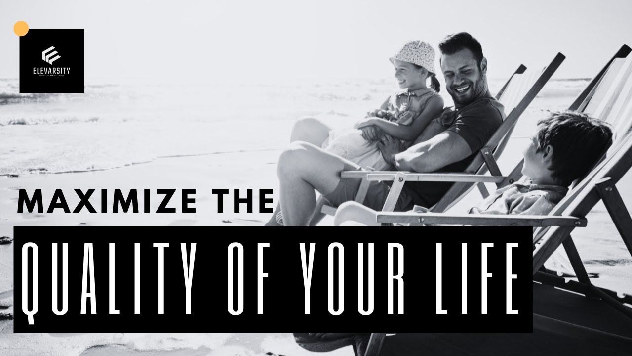 Unlocking the Secrets to a Life of Quality | Elevarsity 