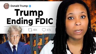 Is Trump Ending The Fdic