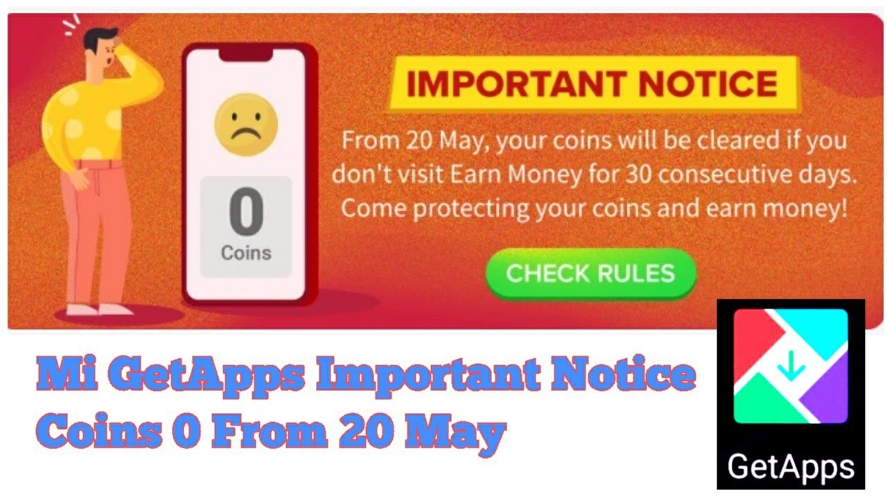 Mi GetApps Important Notice Coins 0 From 20 May