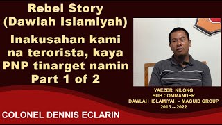 Rebel Story: Inakusahan kami na terorista, di man lang pinakinggan (Yaezer Nilong)