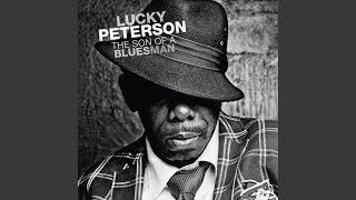 Miniatura del video "Lucky Peterson - The Son Of A Bluesman"