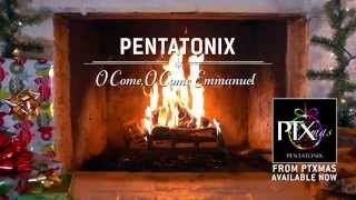 Смотреть клип [Yule Log Audio] O Come, O Come Emmanuel - Pentatonix