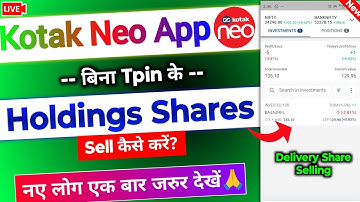 kotak neo delivery share sell kaise karen | How sell Holdings shares in Kotak neo app Live