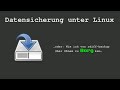 BitBastelei #193 - Backups unter Linux » Borg Backup