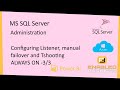 Configure Listener, Failover and troubleshoot AlwaysOn - Part 3