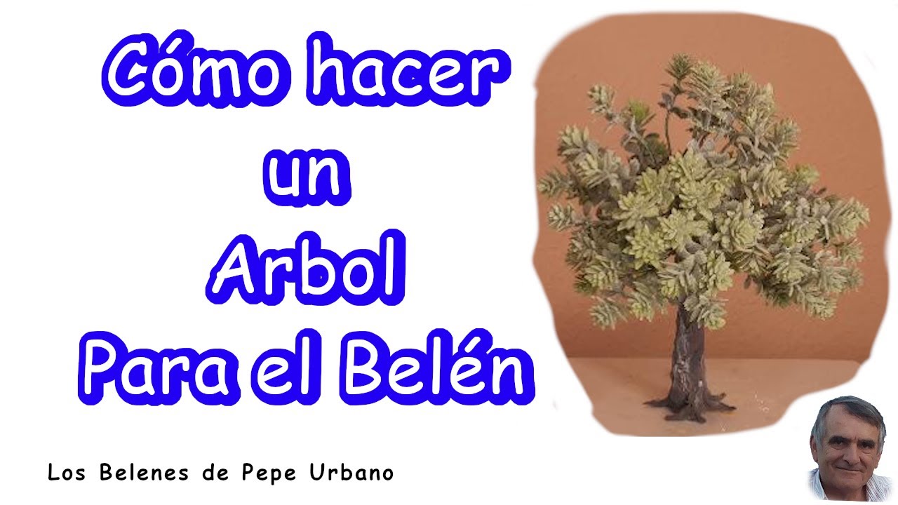Cómo hacer un Árbol para el Belén
