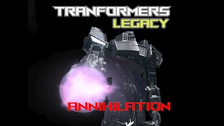 Transformers Legacy: Annihilation