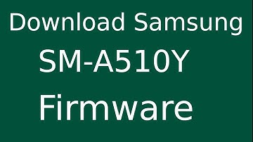 How To Download Samsung Galaxy A5 (2016) SM-A510Y Stock Firmware (Flash File) For Update Device