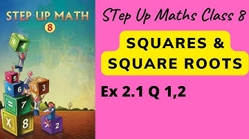 Class 8 CBSE /Step Up Maths/ CH 2: Square & Square Roots/ EX 2.1 Q  1 & 2/ Don