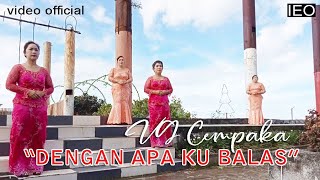 Lagu Rohani Terbaru 2021 Sangat Menyentuh Hati DENGAN APA KU BALAS by VG Cempaka