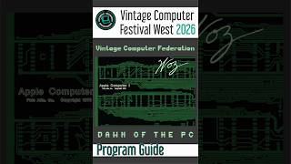 Vintage Computer Festival West 2026 - Aug. 2, 2026 - Mountain View, CA @ComputerHistory