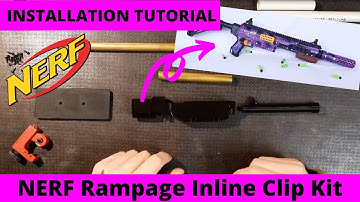 NERF Rampage Inline Clip Kit Internals in depth Installation Tutorial ~ Rainbows Tutorials #15 ~