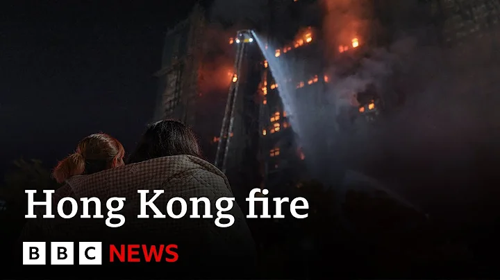 At least 36 killed in Hong Kong fire with 279 still missing, authorities say | BBC News