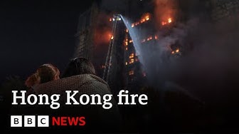 Thumbnail for At least 36 killed in Hong Kong fire with 279 still missing, authorities say | BBC News