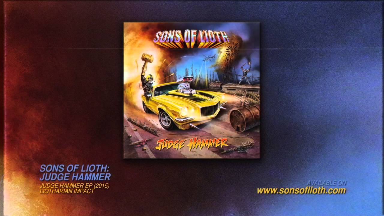 Sons of Lioth ~ Judge Hammer