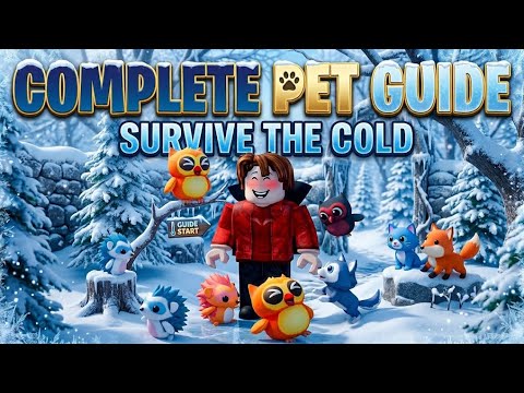 COMPLETE PET GUIDE!! 🦊SURVIVE THE COLD❄️ (Roblox)