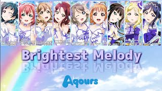 Aqours - Brightest Melody || [ Color Coded {Kan/Rom/Eng} ]