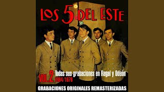 Video thumbnail of "Los 5 del Este - Llorarás (2018 Remaster)"
